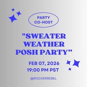 Co-hosting "Sweater Weather Posh Party" on Feb 07, 2026 19:00 PM PST